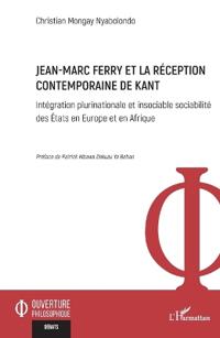 Jean-Marc Ferry et la réception contemporaine de Kant