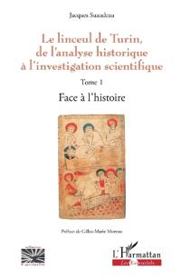 Le linceul de Turin, de l'analyse historique à l'investigation scientifique