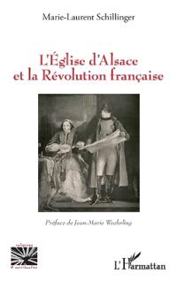 L'Église d'Alsace et la Révolution française