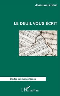 Le deuil vous écrit