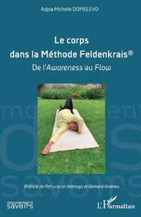 Le corps dans la Méthode Feldenkrais(R)