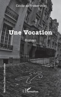 Une Vocation