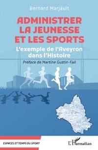 Administrer la Jeunesse et les Sports