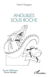Anguilles sous roche