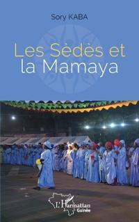 Les Sèdès et la Mamaya