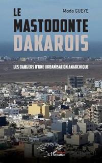 Le mastodonte dakarois