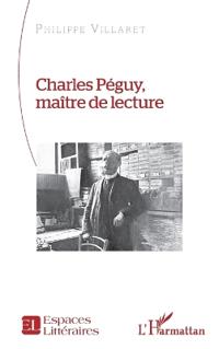 Charles Péguy, maître de lecture