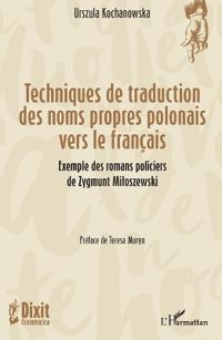 Techniques de traduction des noms propres polonais vers le français