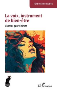 La voix, instrument de bien-être