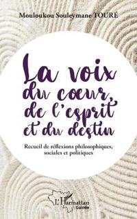La voix du coeur, de l'esprit et du destin
