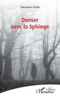 Danser avec la Sphinge