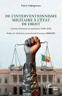 De l'interventionnisme militaire à l'état de droit
