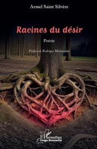 Racines du désir