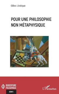 Pour une philosophie métaphysique