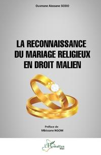 La reconnaissance du mariage religieux en droit malien