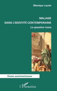 Malaise dans l'identité contemporaine