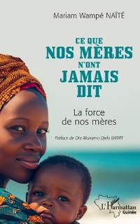 Ce que nos mères n'ont jamais dit