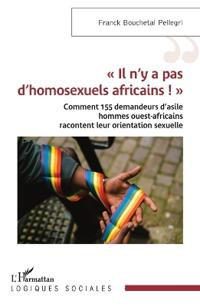 ' Il n'y a pas d'homosexuels africains ! '