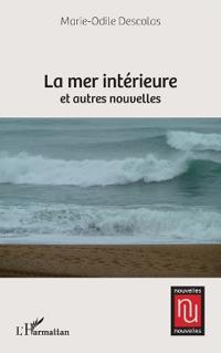 La mer intérieure et autres nouvelles