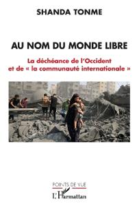 Au nom du monde libre