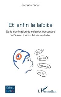 Et enfin la laïcité