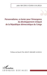 Personnalisme, ce levier pour l'émergence du développement intégral de la République démocratique du Congo