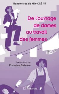 De l'ouvrage de dames au travail des femmes