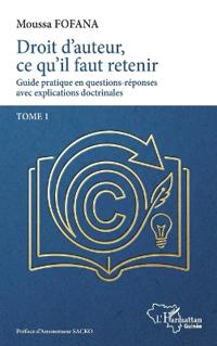 Droit d'auteur, ce qu'il faut retenir