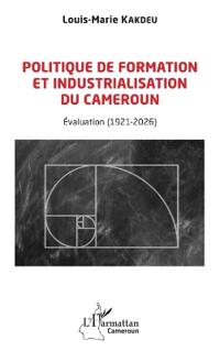 Politique de formation et industrialisation du Cameroun
