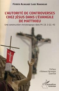 L'autorité de controverses chez Jésus dans l'Évangile de Matthieu