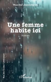 Une femme habite ici