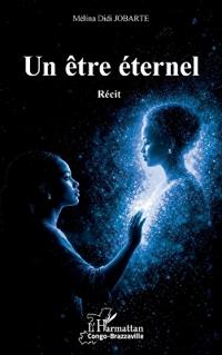 Un être éternel