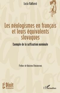 Les néologismes en français et leurs équivalents slovaques