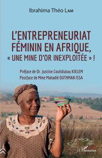 L''entrepreneuriat féminin en Afrique, "une mine d''or inexploitée" !