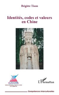 Identités, codes et valeurs en Chine