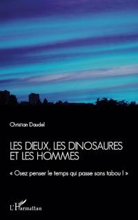 Les dieux, les dinosaures et les hommes