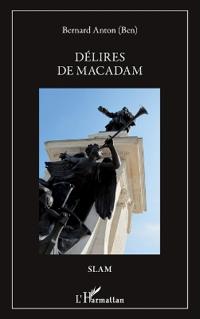 Délires de macadam