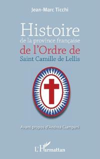 Histoire de la province française de l'Ordre de Saint-Camille de Lellis