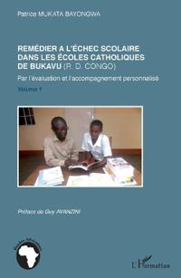 Remédier à l'échec scolaire dans les écoles catholiques de Bukavu (R. D. Congo)