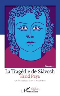 La Tragédie de Siâvosh