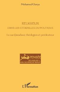 Religieux dans les citadelles du politique