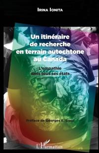 Un itinéraire de recherche en terrain autochtone au Canada