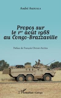 Propos sur le 1er août 1968 au Congo-Brazzaville