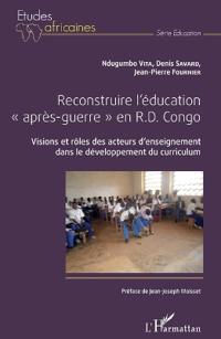 Reconstruire l'éducation "après-guerre" en R.D. Congo