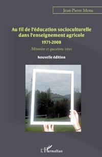 Au fil de l'éducation socioculturelle dans l'enseignement agricole 1971-2008