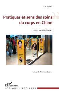 Pratiques et sens des soins du corps en Chine