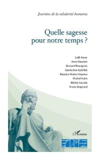 Quelle sagesse pour notre temps ?