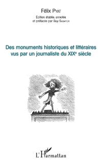 Des monuments historiques et littéraires vus par un journaliste du XIXe siècle