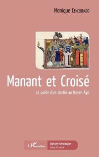 Manant et Croisé