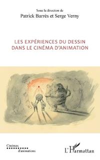 Les expériences du dessin dans le cinéma d'animation